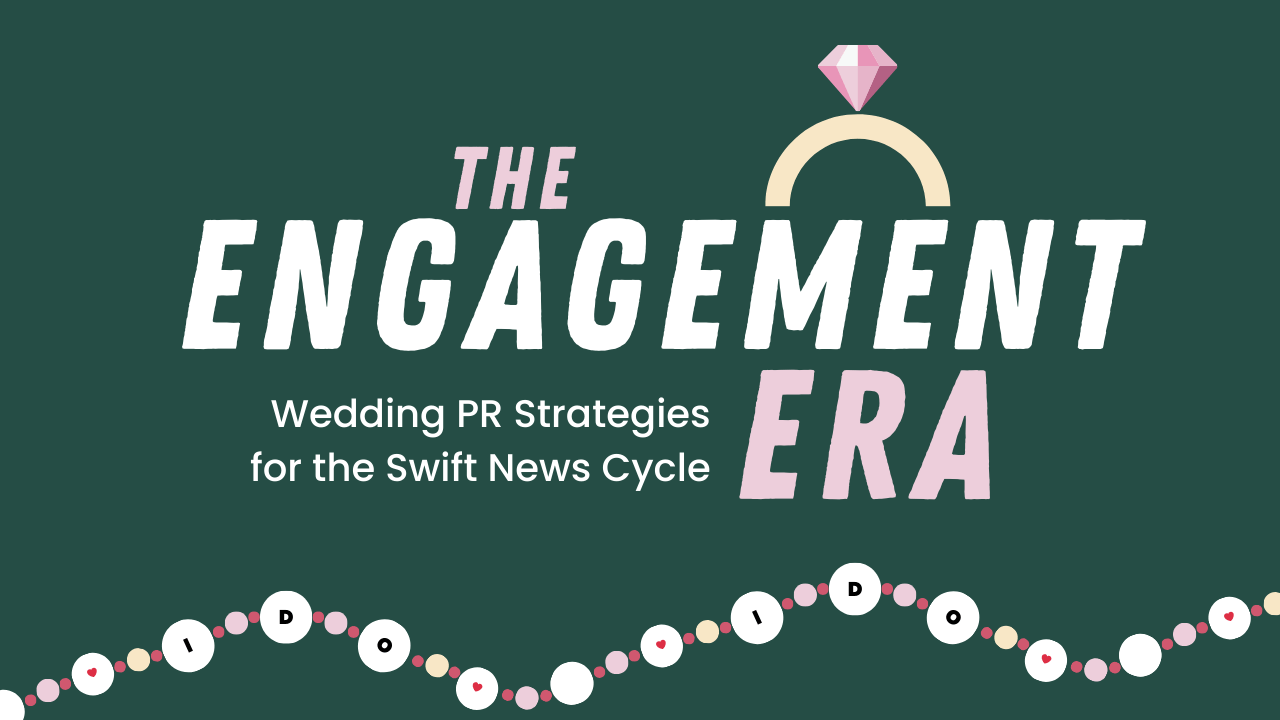 Wedding PR in the Taylor Swift engagement era—media cycle and source etiquette checklist.